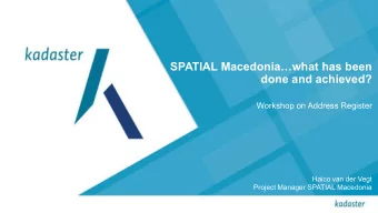 SPATIAL Macedoniawhat has been  done and achieved?  Workshop on Address Register  Haico van der