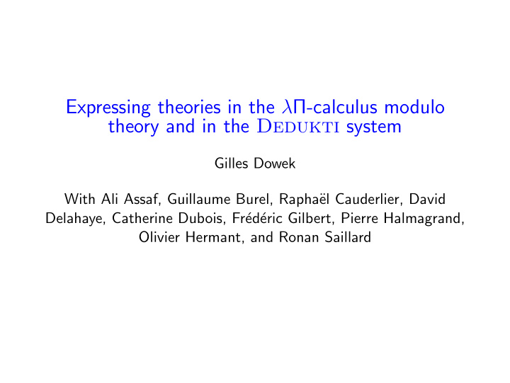 expressing theories in the calculus modulo theory and in