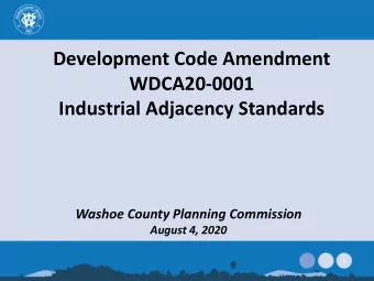 Development Code Amendment  WDCA20-0001  Industrial Adjacency Standards  Washoe County Planning