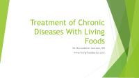 treatment of chronic diseases with living foods