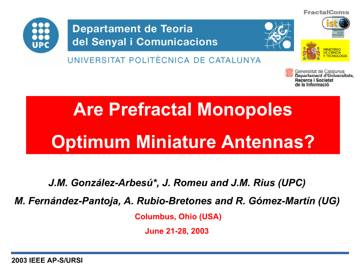 are prefractal monopoles optimum miniature antennas