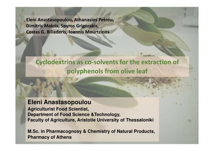 cyclodextrins as co solvents for the extraction of
