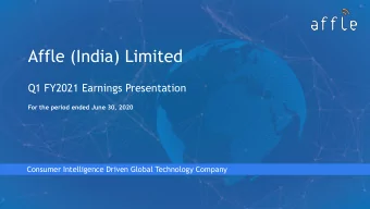 Affle (India) Limited  Q1 FY2021 Earnings Presentation  For the period ended June 30, 2020