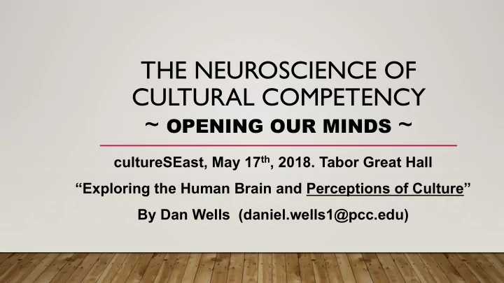 the neuroscience of cultural competency opening our minds