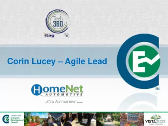 Corin Lucey  Agile Lead  Scaling Agile at HomeNet  Who is HomeNet?  Our Agile Landscape