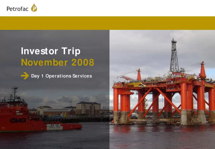 investor trip november 2008