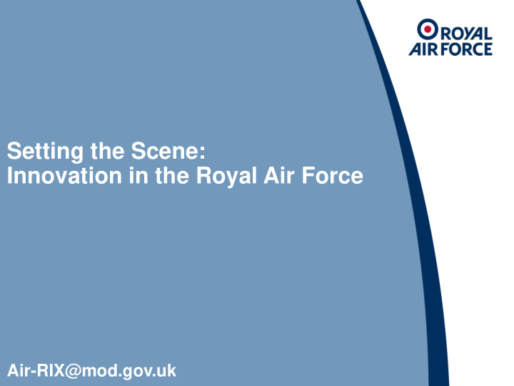 setting the scene innovation in the royal air force