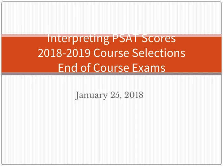 interpreting psat scores 2018 2019 course selections end