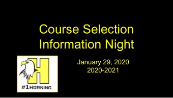 Course Selection  Information Night  January 29, 2020  2020-2021  Required Courses  Literacy