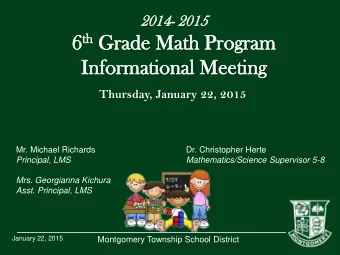 th Grade  ade Ma  Math  th Pr  Prog  ogram  ram  Information  In  ormational  al Me  Meeting  eting