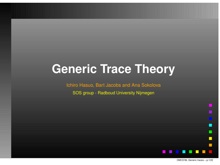 generic trace theory