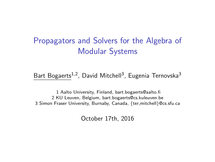 propagators and solvers for the algebra of modular systems