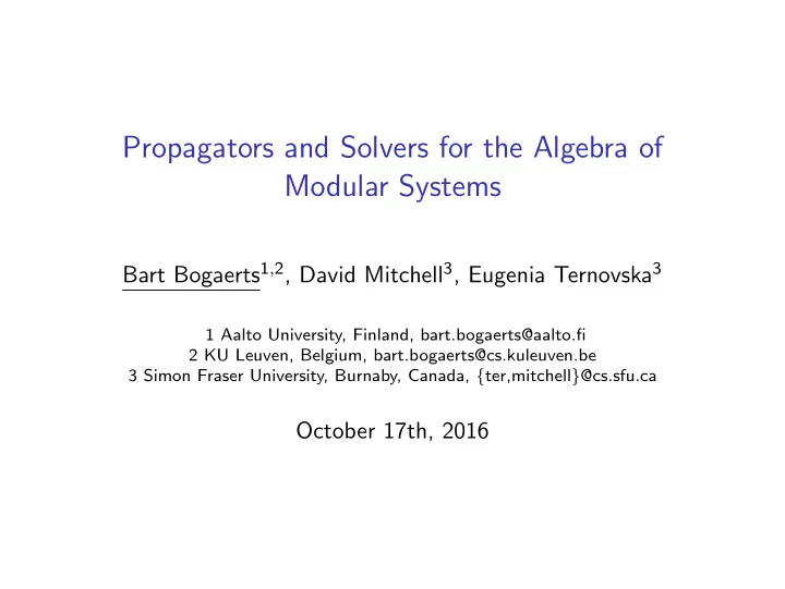 propagators and solvers for the algebra of modular systems