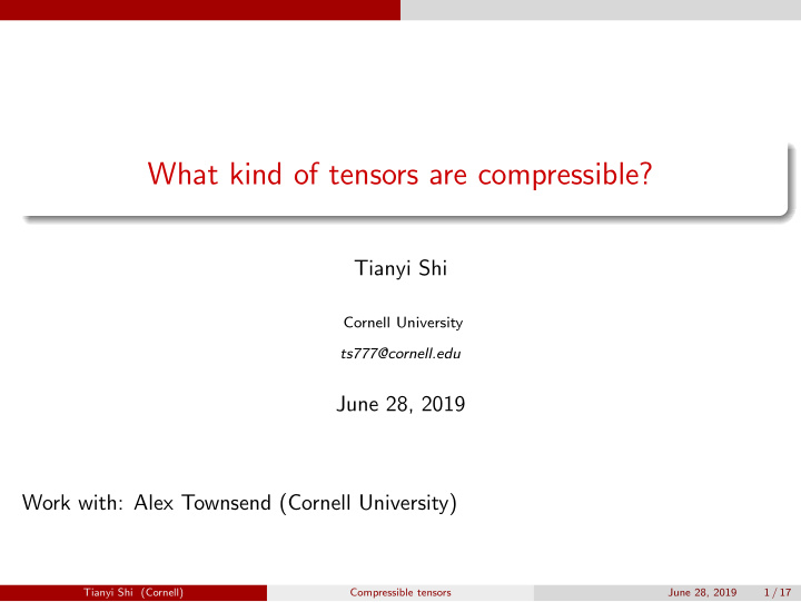 what kind of tensors are compressible
