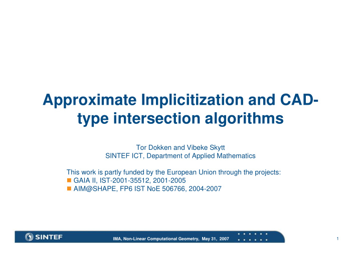 approximate implicitization and cad type intersection