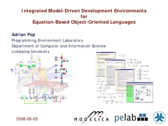 I ntegrated Model-Driven Development Environments  for  Equation-Based Object-Oriented Languages