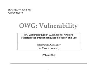OWG V l OWG: Vulnerability  bili  ISO working group on Guidance for Avoiding  Vulnerabilities