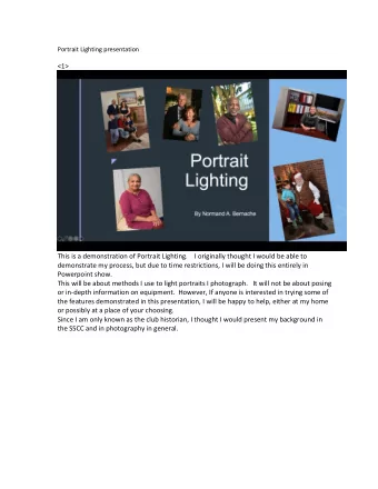 &lt;1&gt;  This is a demonstration of Portrait Lighting.    I originally thought I would be able to