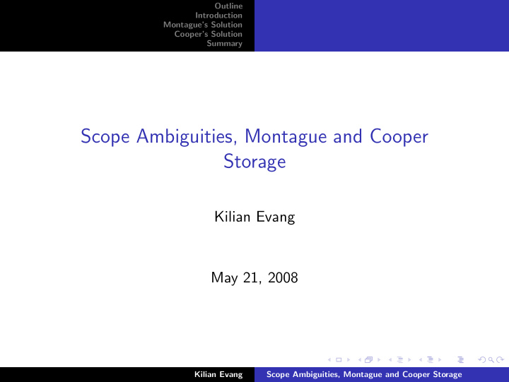 scope ambiguities montague and cooper storage