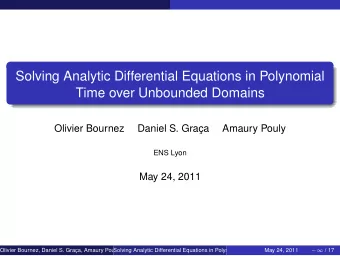 Solving Analytic Differential Equations in Polynomial  Time over Unbounded Domains  Olivier Bournez