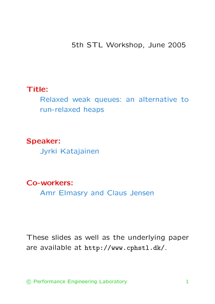 5th stl workshop june 2005 title relaxed weak queues an