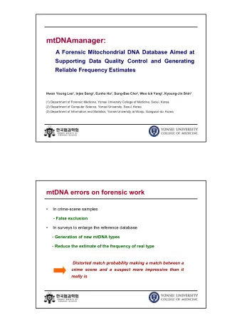 mtDNAmanager:  A Forensic Mitochondrial DNA Database Aimed at  Supporting Data Quality Control and