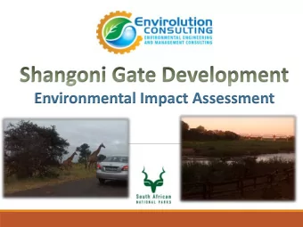 Environmental Impact Assessment  We are Independent Environmental Consultants, with a team