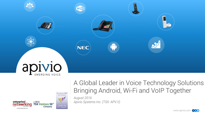 a global leader in voice technology solutions bringing