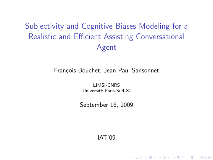 subjectivity and cognitive biases modeling for a