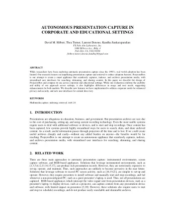 AUTONOMOUS PRESENTATION CAPTURE IN  CORPORATE AND EDUCATIONAL SETTINGS  David M. Hilbert, Thea