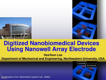 Digitized Nanobiomedical Devices  Using Nanowell Array Electrode  HeaYeon Lee  Department of