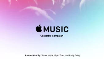 Corporate Campaign Presentation By : Blaise Meyer, Ryan Garn, and Emily Gong History of Apple Inc.