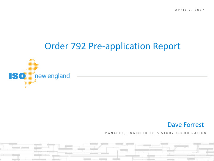 order 792 pre application report