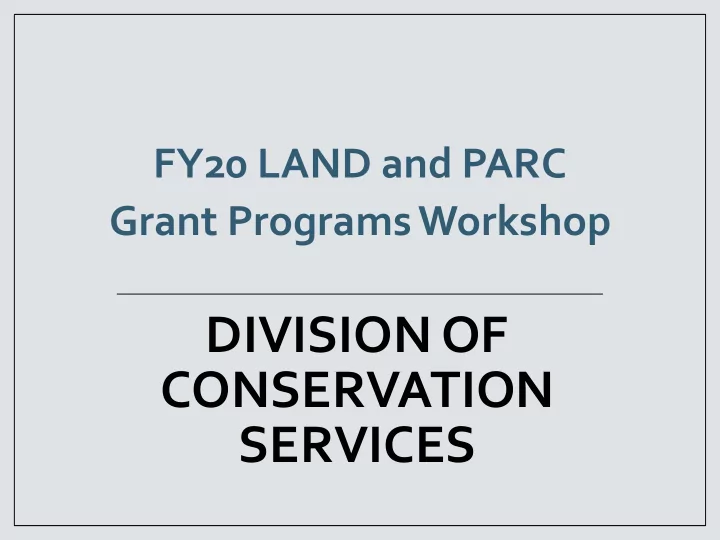 division of conservation services dcs grant programs