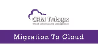 Migration To Cloud  Why Cloud  Advantages of Cloud  Managed  Rapid  Rapid  Increased  Security