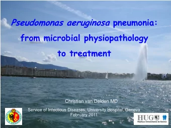 The facts:  opportunist pathogen   responsible for ~30% of nosocomial infections  47% of