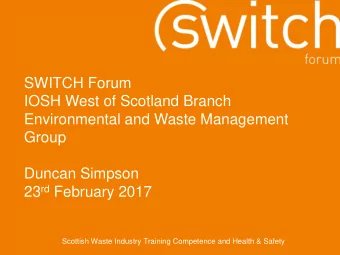 IOSH West of Scotland Branch  Environmental and Waste Management  Group  Duncan Simpson 23 rd