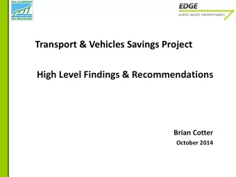 Transport &amp; Vehicles Savings Project  High Level Findings &amp; Recommendations  Brian Cotter