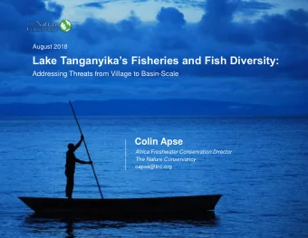 Lake Tanganyikas Fisheries and Fish Diversity:  Addressing Threats from Village to Basin-Scale