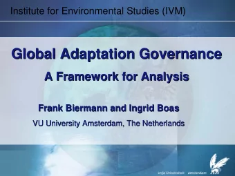 Global Adaptation Governance  Global Adaptation Governance  A Framework for Analysis  A Framework
