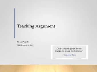 Teaching Argument  Blanqui Valledor SURN  April 20, 2018  Introducing  Argument  Amys  Murder