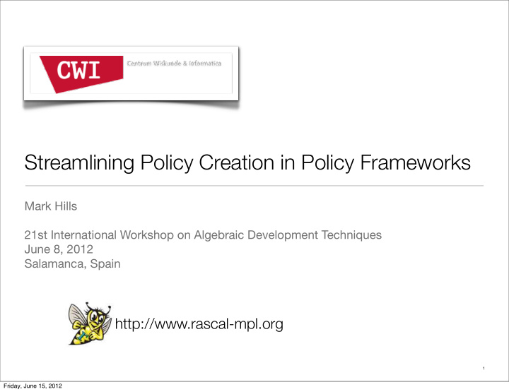 streamlining policy creation in policy frameworks