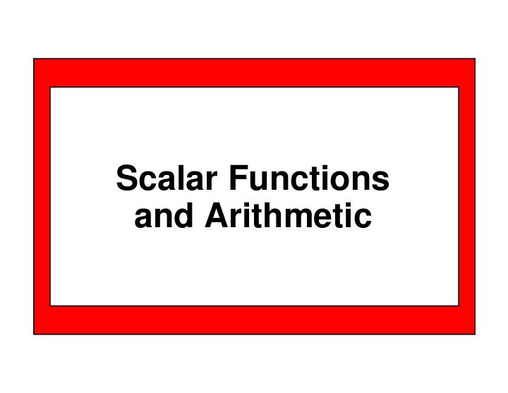 scalar functions and arithmetic unit objectives
