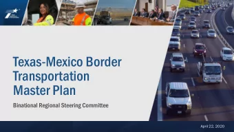 Texas-Mexico Border  Transportation  Master Plan  Binational Regional Steering Committee