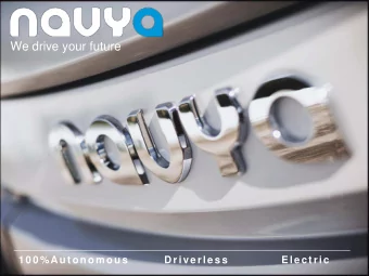 NAVYA AND DRIVERLESS MARKET PRESENTATION  PRESENTATION OF THE PARTNERSHIP  We drive your future