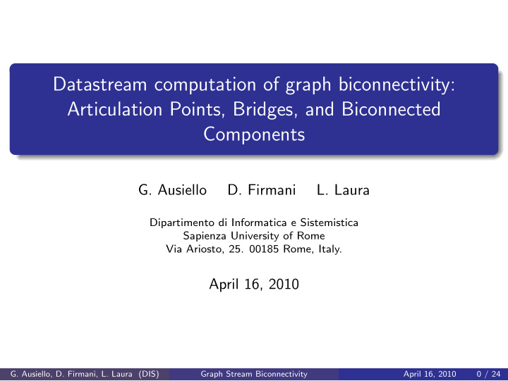 datastream computation of graph biconnectivity