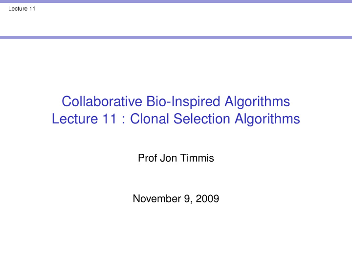 collaborative bio inspired algorithms lecture 11 clonal