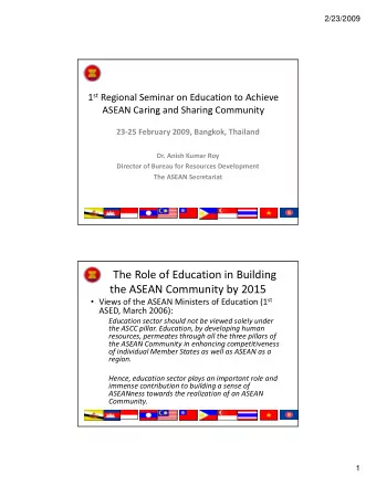 The Role of Education in Building the ASEAN Community by 2015  Views of the ASEAN Ministers of