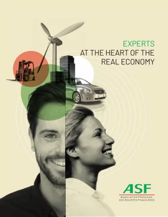 EXPERTS  AT THE HEART OF THE  REAL ECONOMY  THE ASF IN BRIEF 280 MEMBERS 40,000 JOBS  Our 280