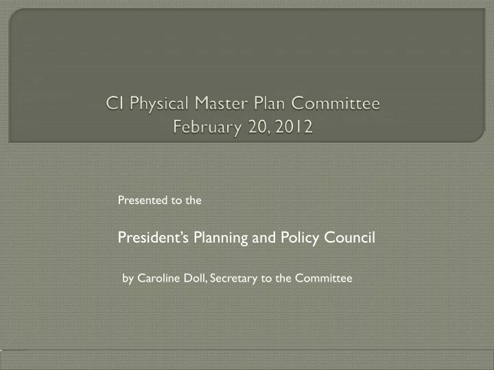 president s planning and policy council